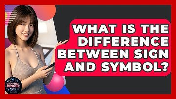 What Is The Difference Between Sign And Symbol? - Graphic Design Nerd
