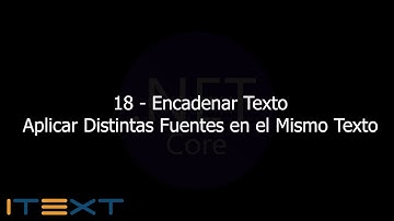 18 - Encadenar Texto y Aplicar Distintas Fuentes en el Mismo Texto [iTextSharp PDF .NetCore MVC]