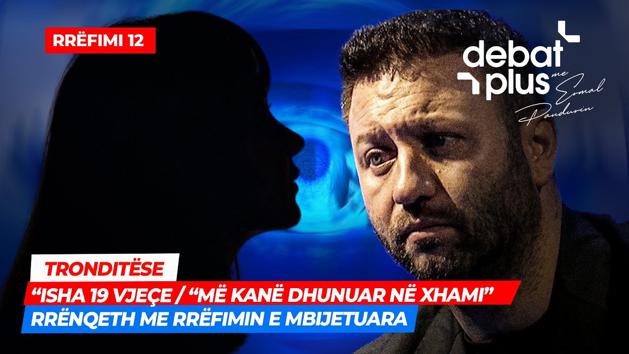 TRONDITËSE - “Isha 19 vjeçe / Më kanë dhunuar në xhami” - Rrënqeth me rrëfimin e mbijetuara