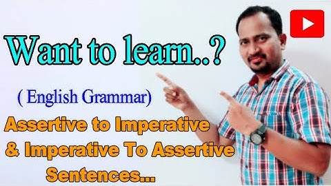 Want to learn?How to change  Imperative to assertive Sentence? ( English Grammar)#EnglishForLearners