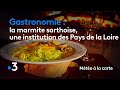 Gastronomie : la marmite sarthoise, une institution des Pays de la Loire - Météo à la carte