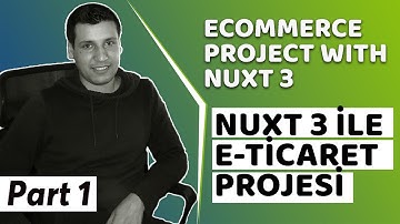 Introduce - E commerce Project with Nuxt 3 | Tanıtım - Nuxt 3 ile E Ticaret Projesi