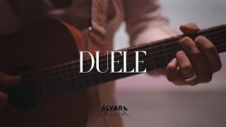 Video-Miniaturansicht von „Álvaro de Luna - Duele (Videoclip Oficial)“