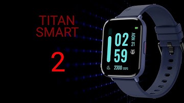 1.78" Large Amoled Display | Best Indian Smart Watch Under 8000 | Titan Smart 2