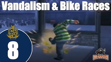 Canis Canem Edit / Bully (PS2 - 2006) Ep. 8: Vandalism & Bike Races