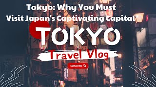 #Tokyo Travel Guide  Unleashing the Magic of Japan's Megacity (Tokyo attractions) #japan #travel