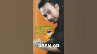 DAYU AG - BISIKAN HATI