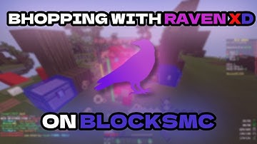 BHOPPING on BLOCKSMC with THE BEST CONFIG! | ft. Raven XD