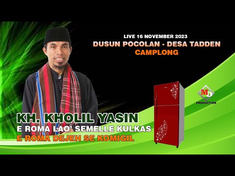 Terbaru KH. KHOLIL YASIN - SOGI PENYAKETAN PERCUMA // Dusun Pocolan Tadden 2023