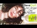 DevaCurl Arc Angel Gel First Impression || Haircare