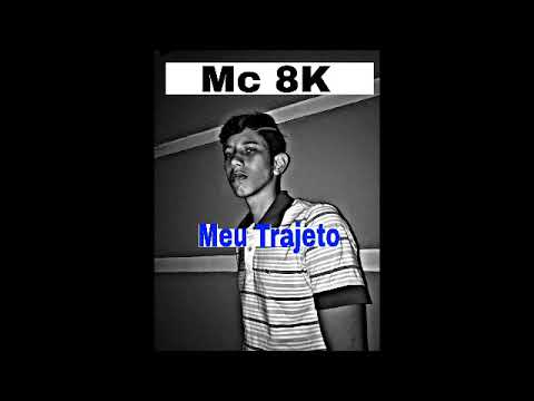 🔵MC 8K - MEU TRAJETO ( DJ FRANÇA)