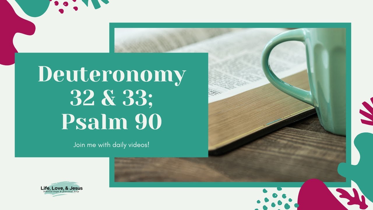 Deuteronomy 32 To 34 Psalm 90 Read The Bible With Me YouTube deuteronomy-32-to-34-psalm-90-read-the-bible-with-me-youtube