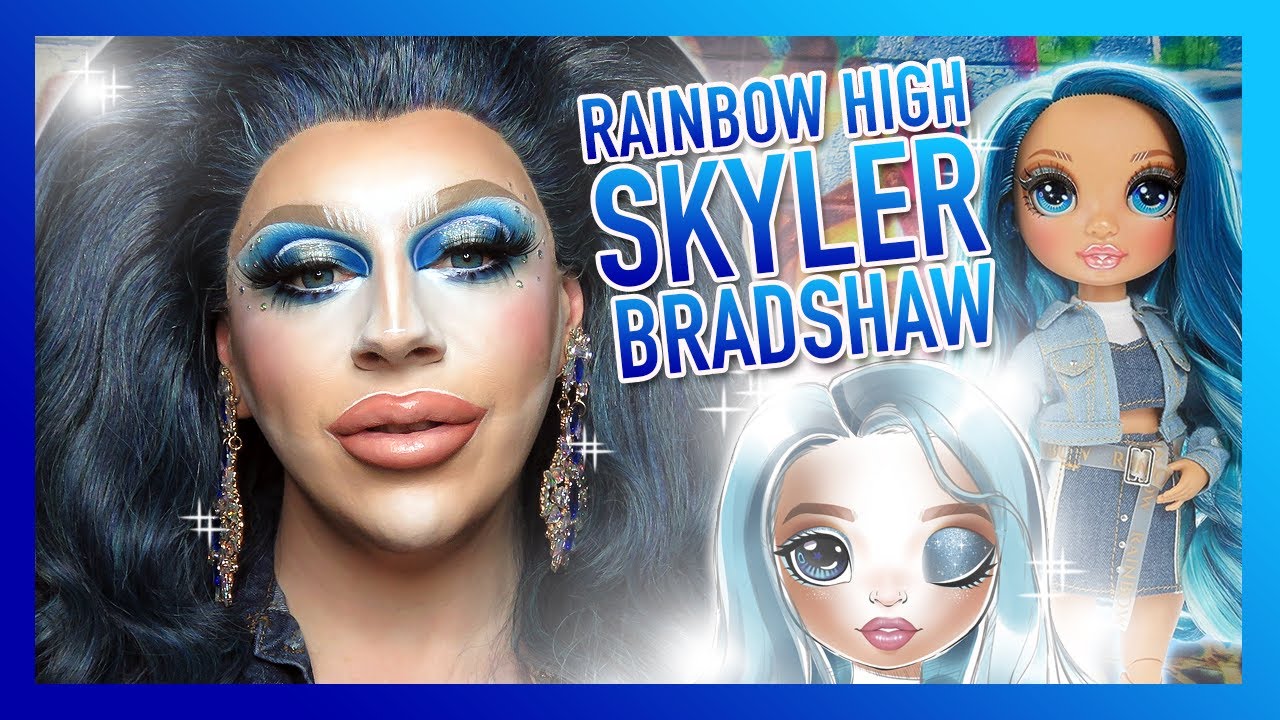 RAINBOW HIGH SKYLER BRADSHAW MAKEUP | DRAG TUTORIAL - YouTube