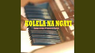 Kolela na ngayi - Fidele bwira feat Exaucé kafuti