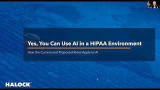 Webinar: Yes, You Can Use AI and Be HIPAA Compliant. Here's How.
