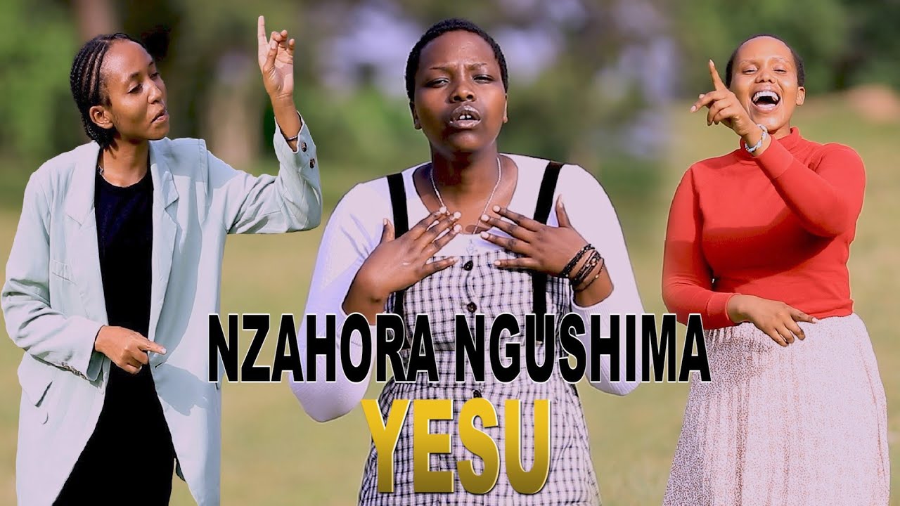 NZAHORA NGUSHIMA YESU by FRANK Covered NIBIZI ESTHER