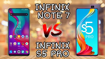 INFINIX NOTE 7 VS INFINIX S5 PRO