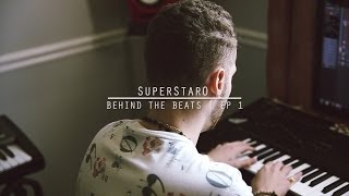 SuperStar O - Behind The Beats Ep.1