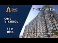 One vikhroli at vikhroli east with premium 1  2 bhk flats  1bhk 2bhk vikhroli realestate