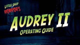 Audrey II Puppets Operating Guide