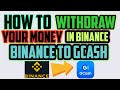 How to withdraw money in Binance 2021 || Binance to Gcash || Binance trade 2021