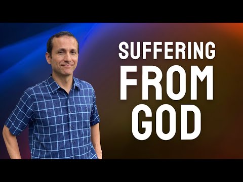 Suffering from God | The good side of pain | Suffering is not all bad