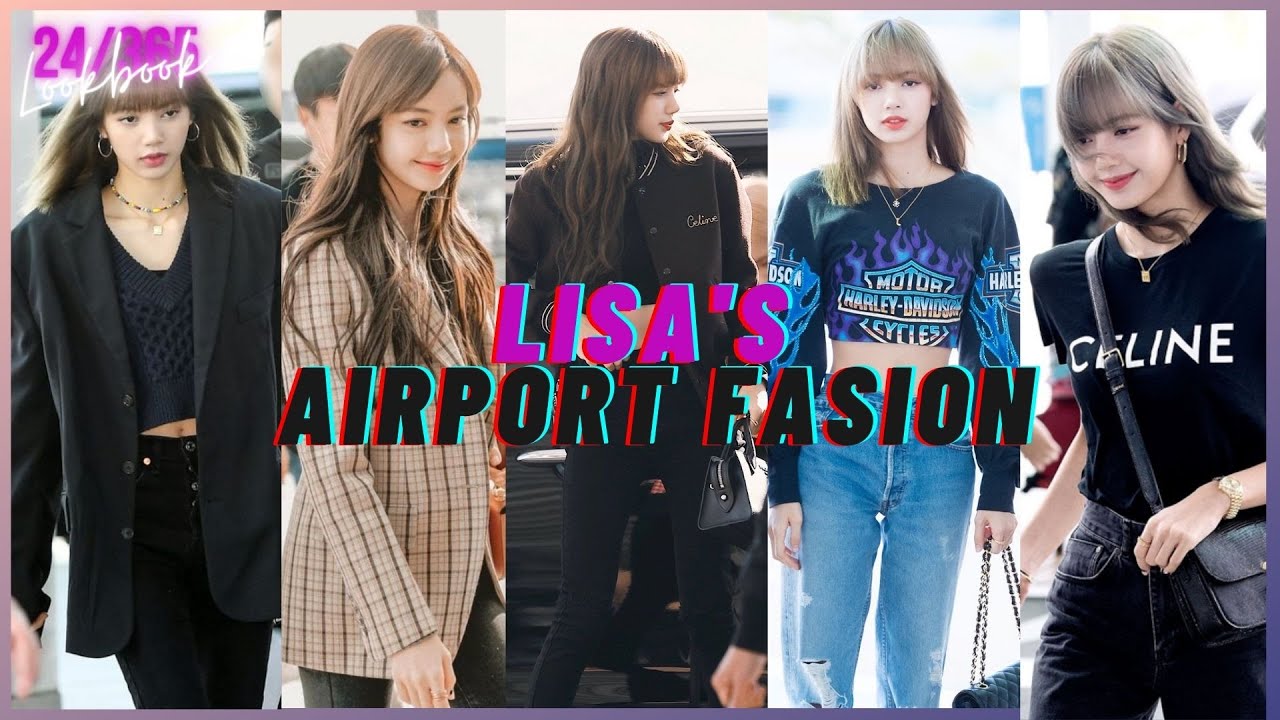 【BLACKPINK X Lisa】Airport Fashion Style (2016-2020) || HD
