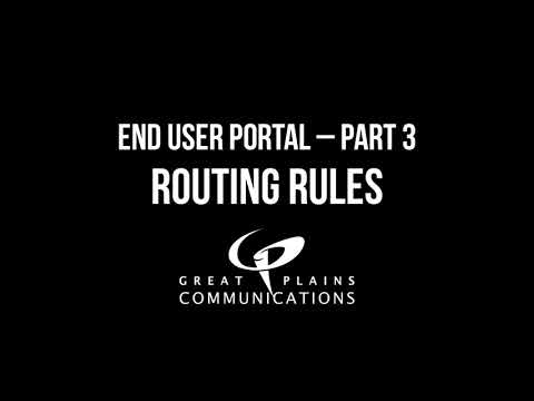 End User Web Portal Tutorial   Routing Rules Tab