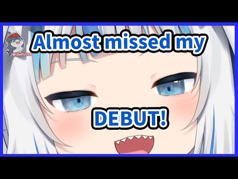 Gura explains why she was late on her Debut!【Gawr Gura / HololiveEN】