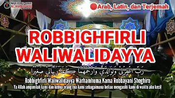 🔴Qasidah Robbighfirli Waliwalidayya | Full Teks Arab, Latin, & Terjemah | Maulid Nabi Muhammad Saw.