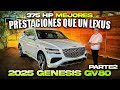 2025 Genesis GV80 • ¿Es el MEJOR SUV de lujo para COMPRAR?