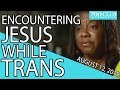 Encountering JESUS while TRANS | Full Episode | 700 Club Interactive