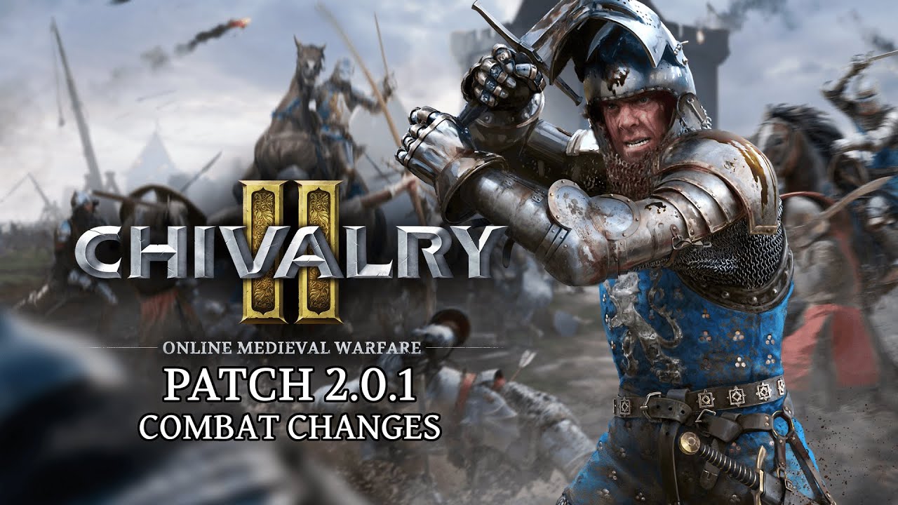 Patch 2.0.1 Combat Changes | Chivalry 2