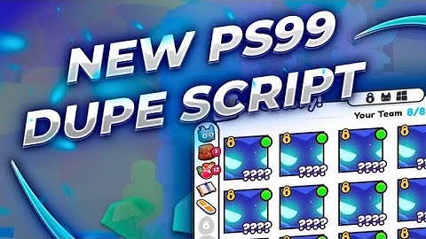 🔥 Pet Simulator 99 Unlimited Pet Dupe Script Working Update 7