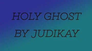 Holy Ghost by Judikay - lyric video