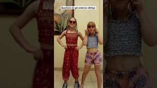 Questions We Get Asked As Siblings Super Star Sophie