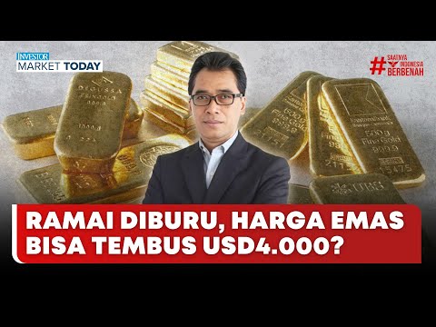 🔴 LIVE | Ramai Diburu, Harga Emas bisa Tembus USD4.000? - Investor Market Today