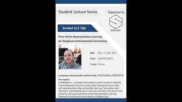 SCSE-GSC | SLS Talk #7 | Time-Series Representation Learning | Emad
