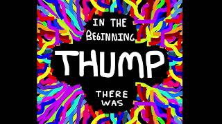 Thumpasaurus—Space Barn (Official Audio)