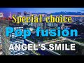 Special choice pop fusion   angels smile   bgm