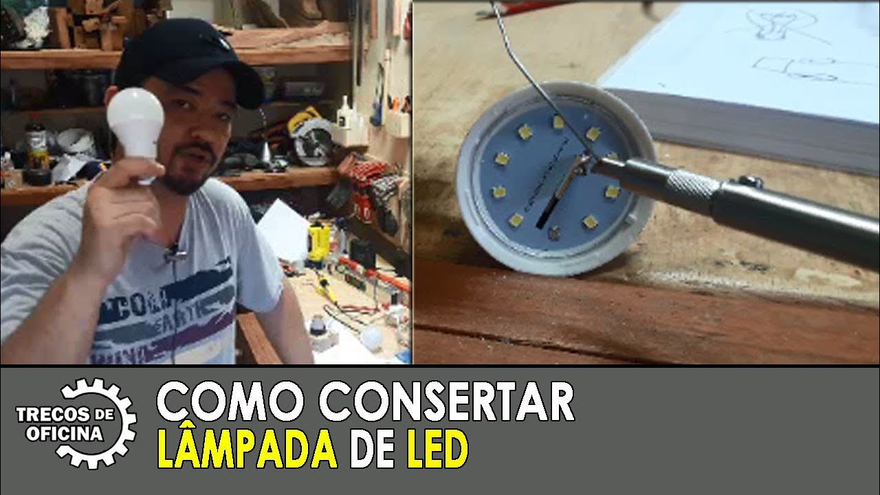 Como consertar lâmpada de LED. Economize com "Faça Você Mesmo" YouTube