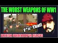 The WORST WEAPONS of WW1 (British Paratrooper Reacts)