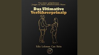 Anleitung für ein erfolgreiches Date.3 - Von einem schüchternen Jungen zu einem selbstbewussten Mann - Ediz Lokman Can Sirin & Chris Ghostwritery