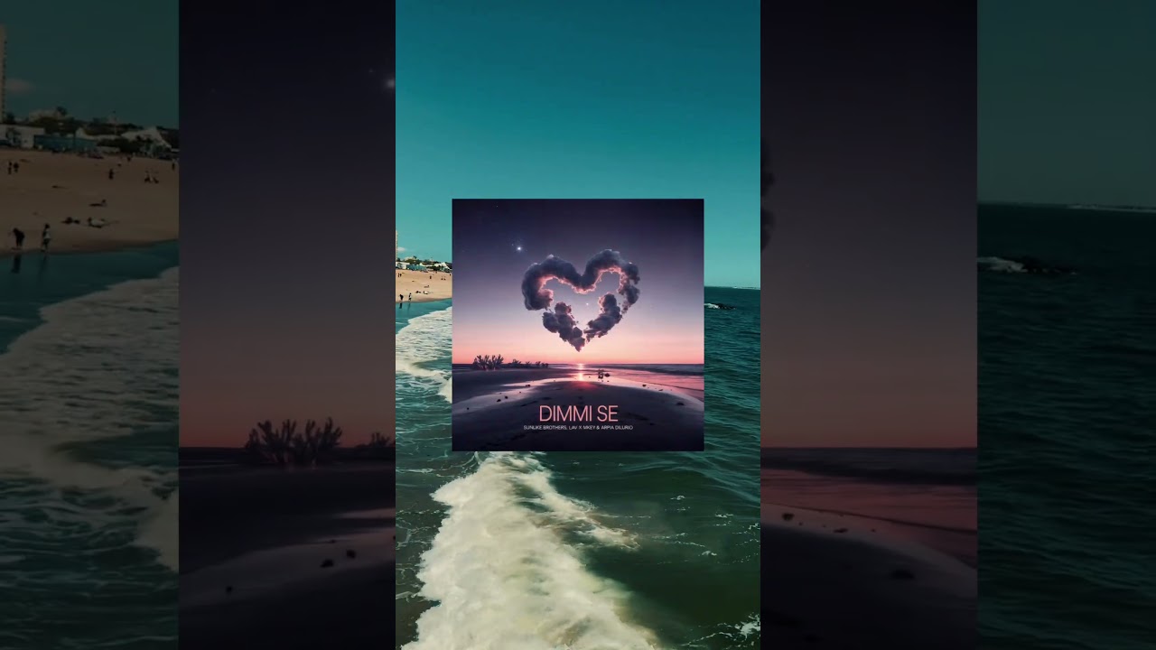 Sunlike Brothers, LAV x MKEY, Arpia Dilurio - Dimmi Se 