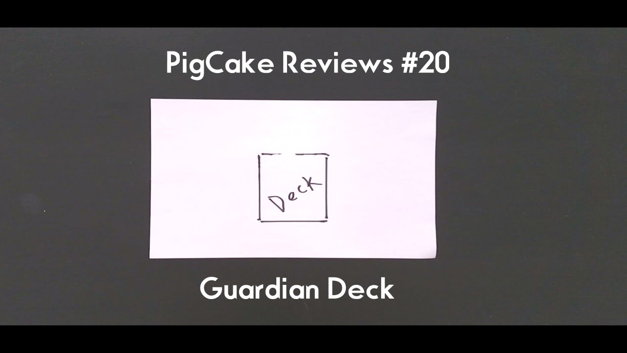 PigCake Reviews #20  Guardian Deck