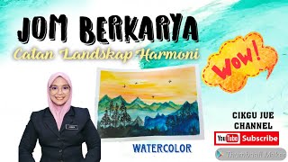 LATIHAN CATAN | HARMONY LANDSCAPE | WATERCOLOR