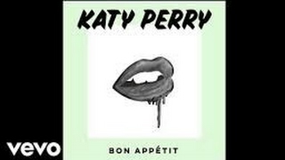 Katy Perry Ft Migos - Bon Appetit [ Official Lyrics]