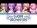 踊れオーケストラ (Odore Orchestra) — Wonderlands x Showtime &amp; Megurine Luka | FULL LYRICS (KAN/ROM/中/ENG)