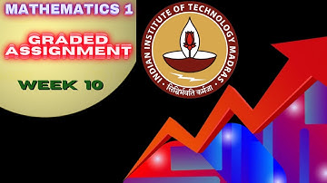 Mathematics Week 10 Graded Assignment Solution  //  IITM BS Online Degree Program  ||  Foundation