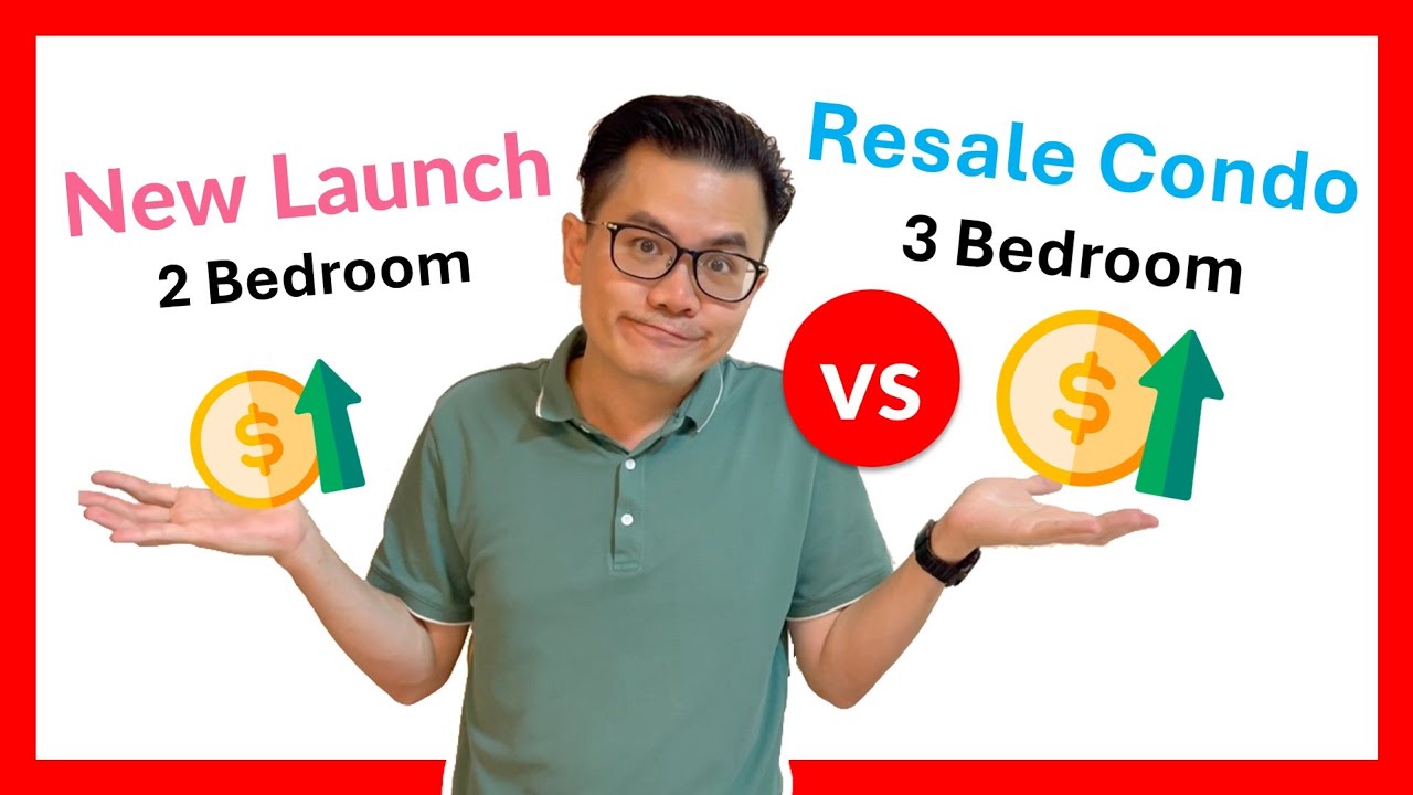 $1.5M Dilemma: New Launch 2-Bedroom vs. Resale 3-Bedroom - What???s the Better Buy? - YouTube